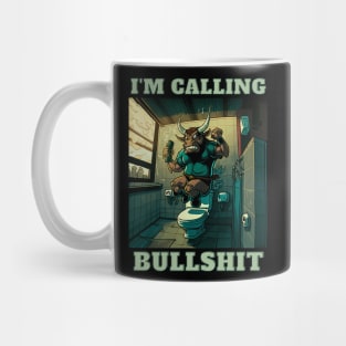 Im Calling Bullshit, Enraged Bull Mug